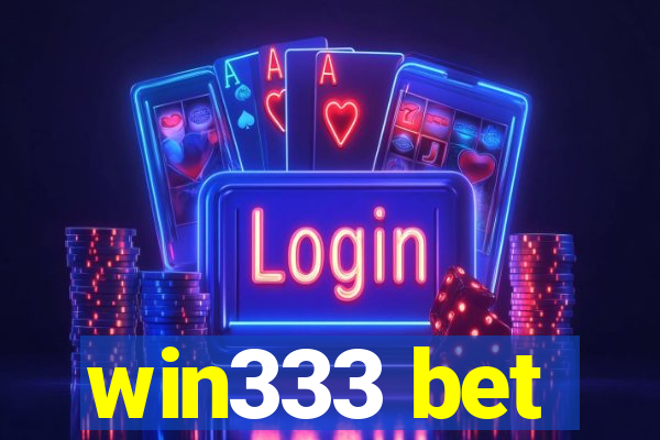 win333 bet